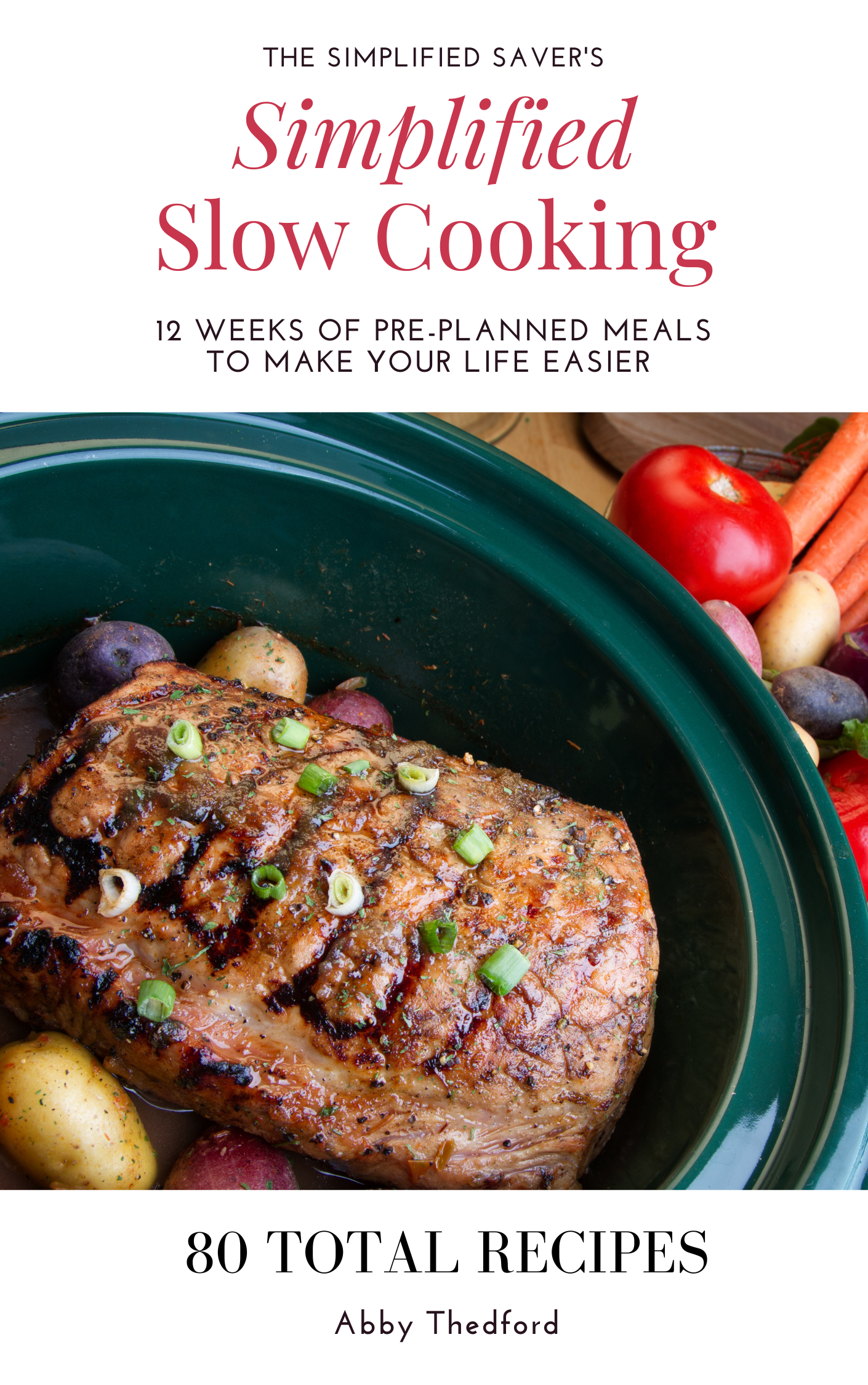 Simplified Slow Cooking