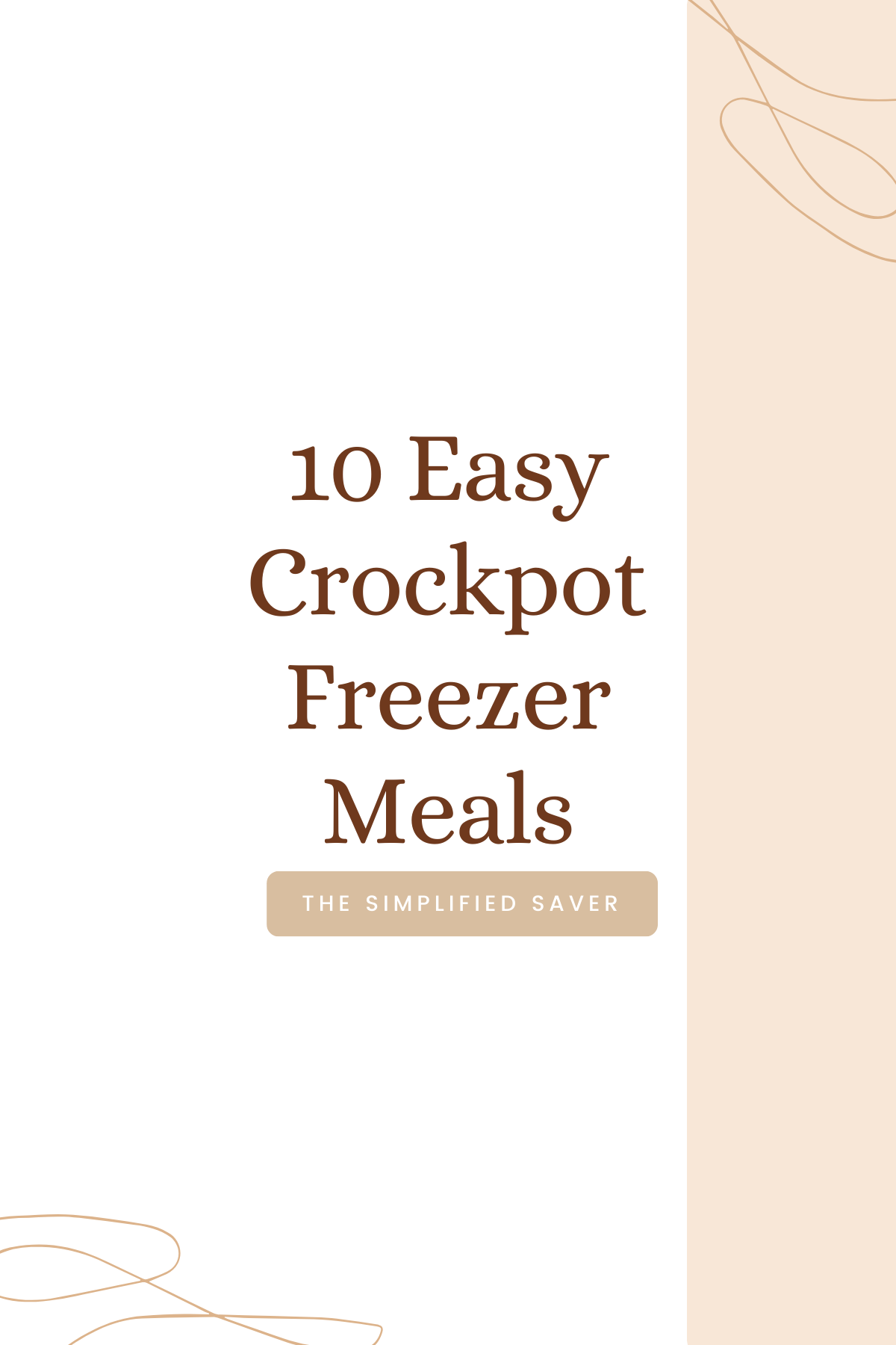 10 Crockpot Dump & Go Freezer Meals